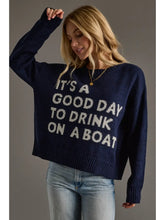 Load image into Gallery viewer, Navy Drink On A Boat Lightweight Sweater