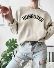 Load image into Gallery viewer, HUNGOVER SWEATSHIRT
