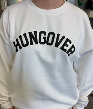 Load image into Gallery viewer, HUNGOVER SWEATSHIRT