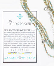 Load image into Gallery viewer, LORDS PRAYER MORSE CODE PRAYER ROPE