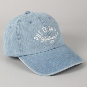 PUT IT ON MY HUSBANDS TAB HAT